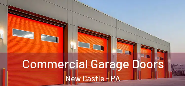  Commercial Garage Doors New Castle - PA