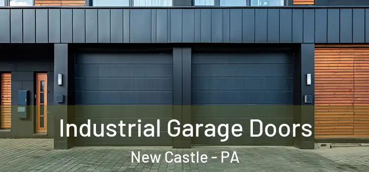  Industrial Garage Doors New Castle - PA